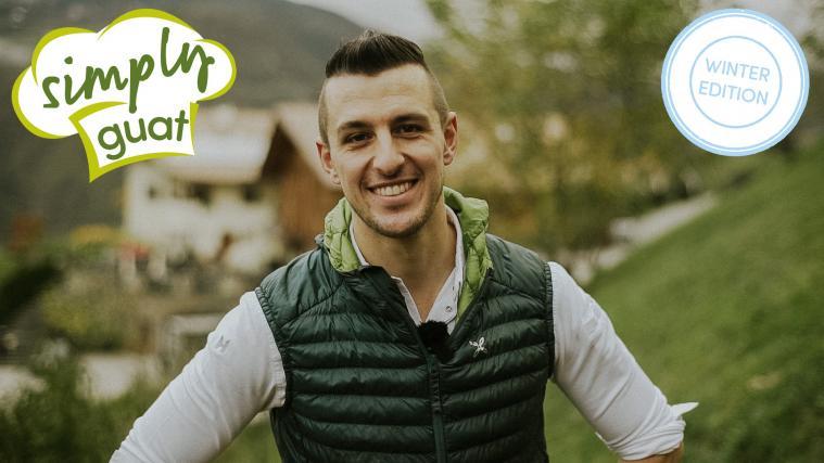 Hannes Haselrieder kocht für „Simply guat“ durch den Winter.
